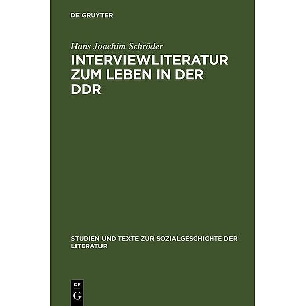 Interviewliteratur zum Leben in der DDR / Studien und Texte zur Sozialgeschichte der Literatur Bd.83, Hans Joachim Schröder