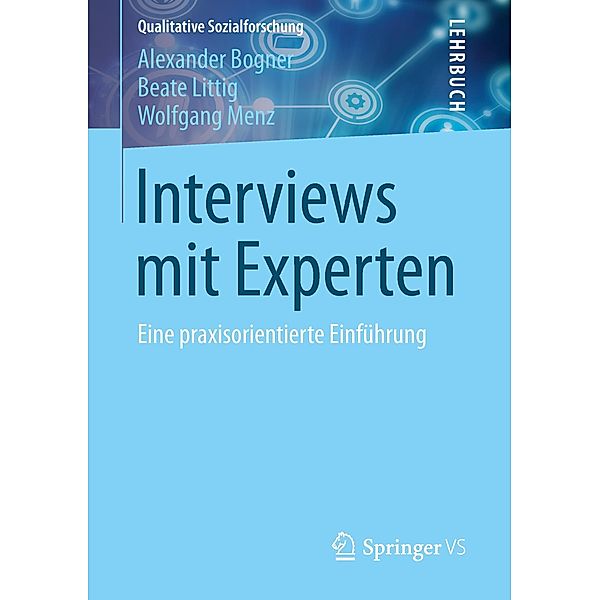 Interviews mit Experten, Alexander Bogner, Beate Littig, Wolfgang Menz