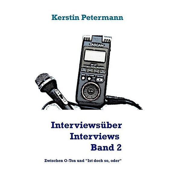 Interviews über Interviews Band 2, Kerstin Petermann