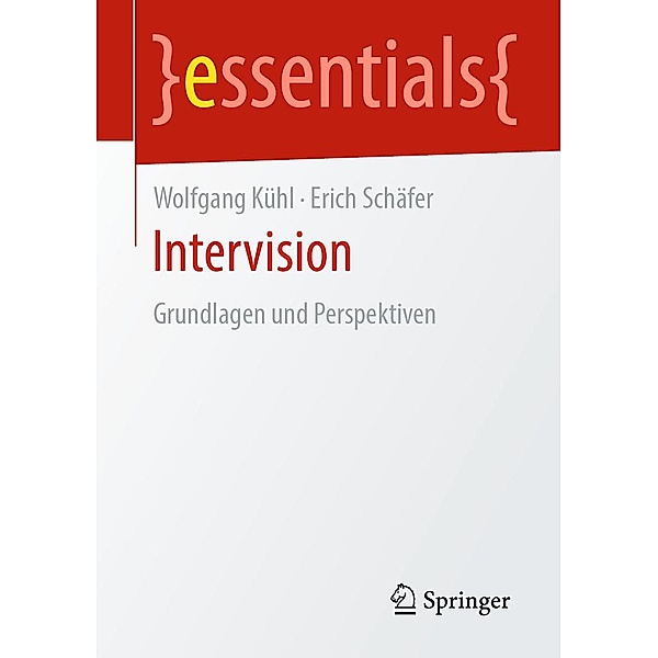 Intervision / essentials, Wolfgang Kühl, Erich Schäfer
