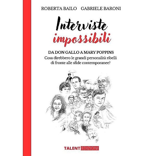 Interviste Impossibili, Roberta Bailo, Gabriele Baroni