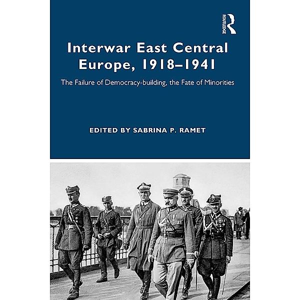 Interwar East Central Europe, 1918-1941