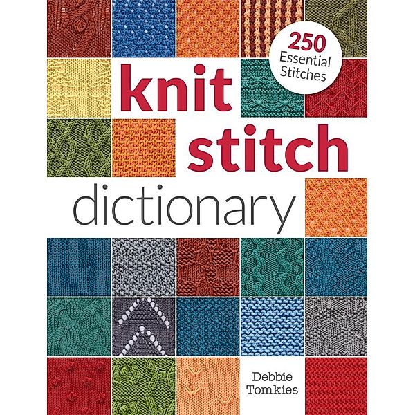 Interweave: Knit Stitch Dictionary, Debbie Tomkies