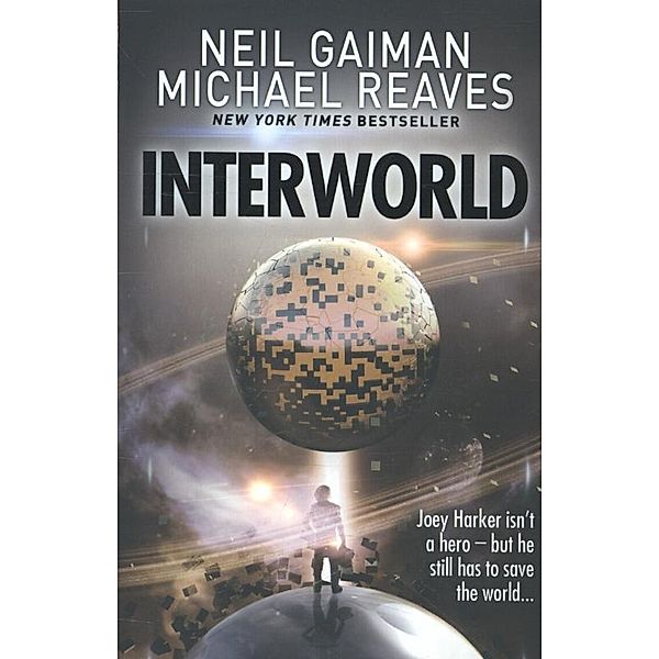 Interworld, Neil Gaiman, Michael Reaves
