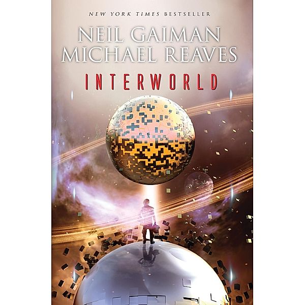 InterWorld / InterWorld Trilogy Bd.1, Neil Gaiman, Michael Reaves