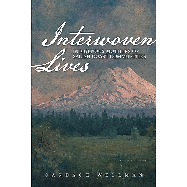 Interwoven Lives, Candace Wellman