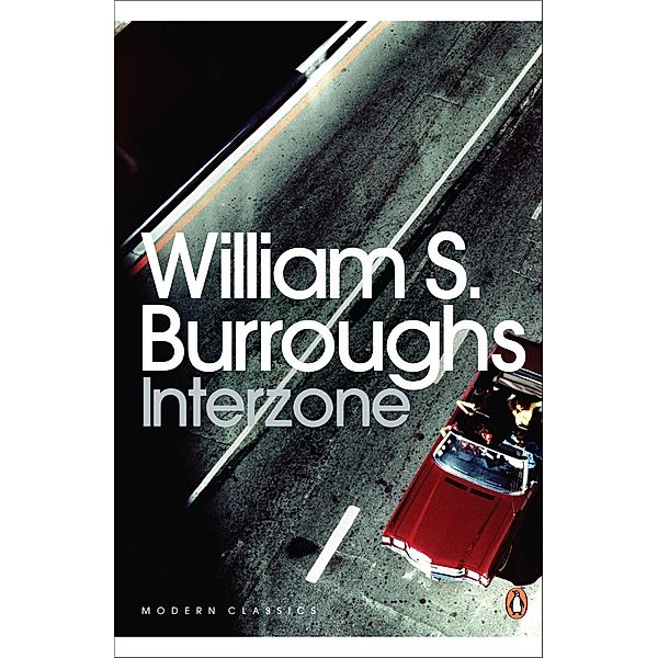 Interzone / Penguin Modern Classics, William S. Burroughs