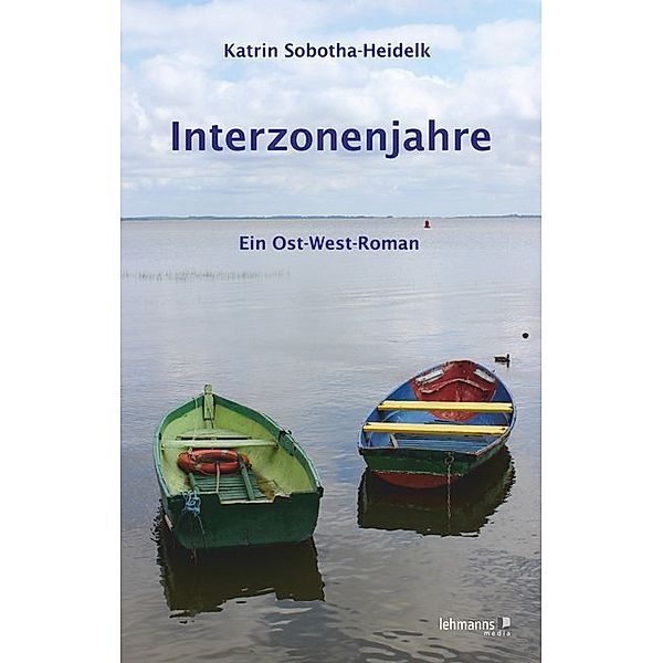 Interzonenjahre, Katrin Sobotha-Heidelk