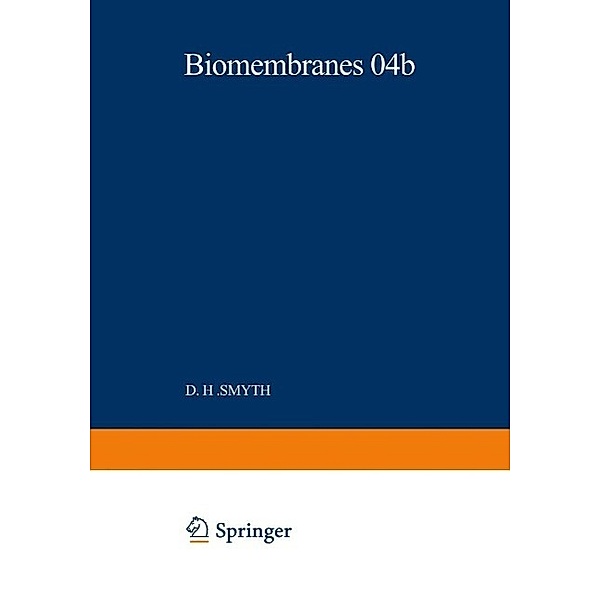 Intestinal Absorption / Biomembranes Bd.4B, D. H. Smyth
