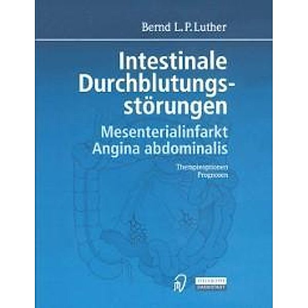 Intestinale Durchblutungsstörungen, Bernd L. P. Luther