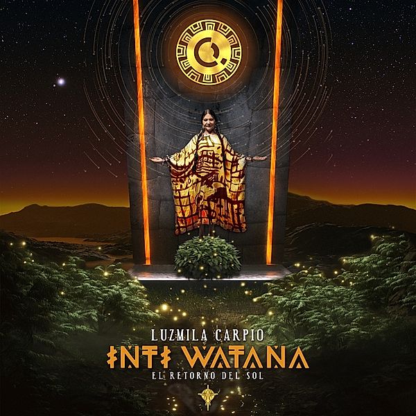 INTI WATANA - EL RETORNO DEL SOL, Luzmila Carpio