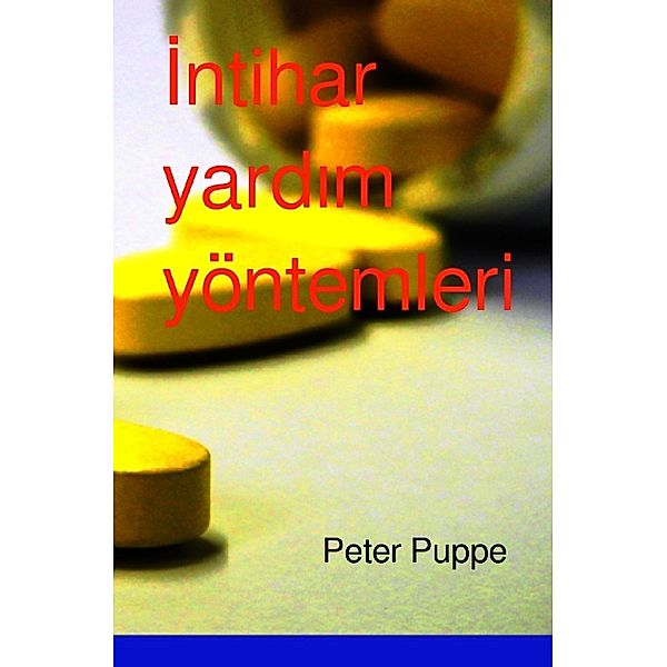 Intihar yardim yöntemleri, Peter Puppe
