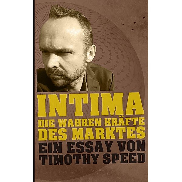 Intima, Timothy Speed