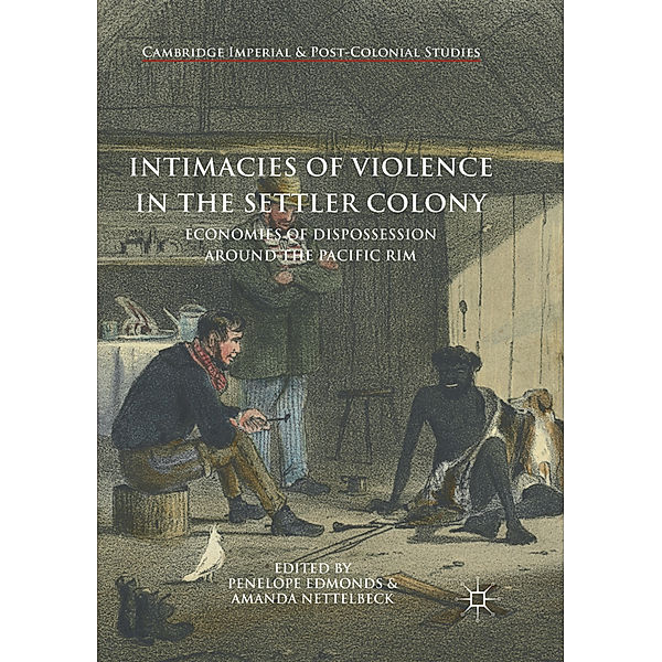 Intimacies of Violence in the Settler Colony