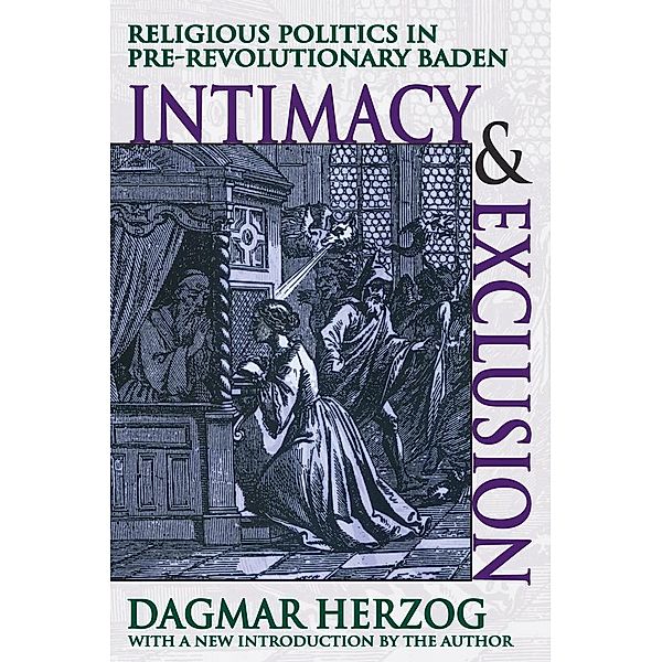 Intimacy and Exclusion, Dagmar Herzog
