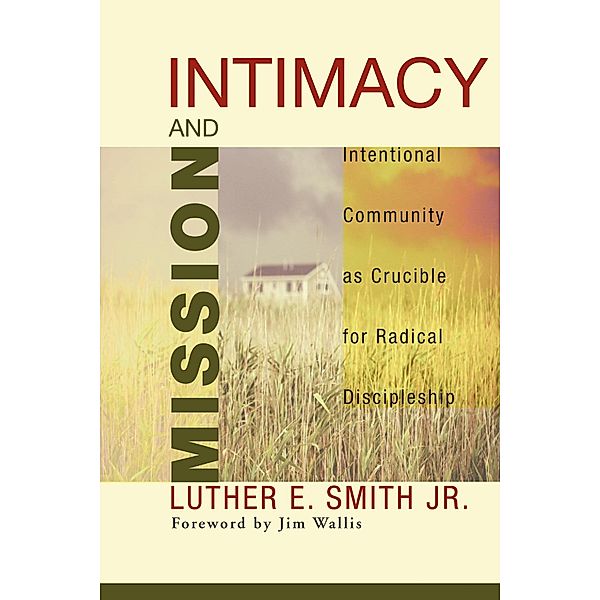 Intimacy and Mission, Luther E. Jr. Smith