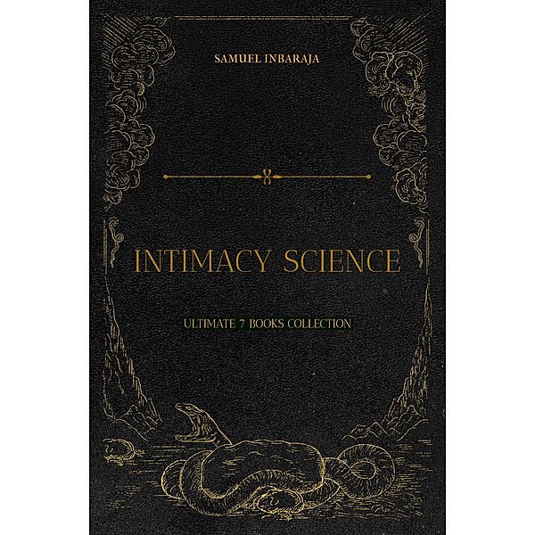 Intimacy Science: Ultimate 7 Book Collection, Samuel Inbaraja S