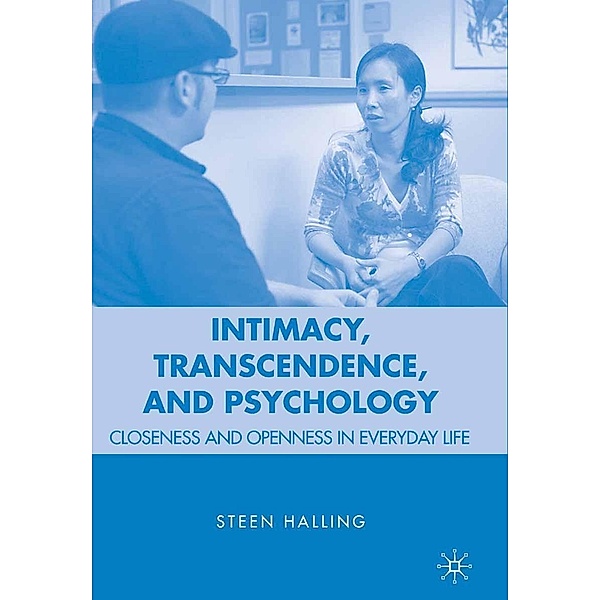 Intimacy, Transcendence, and Psychology, S. Halling