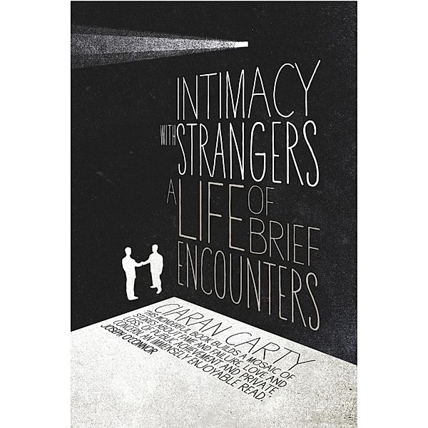 Intimacy With Strangers, Ciaran Carty