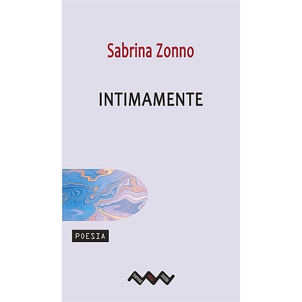 Intimamente / Tracce di sabbia, Sabrina Zonno