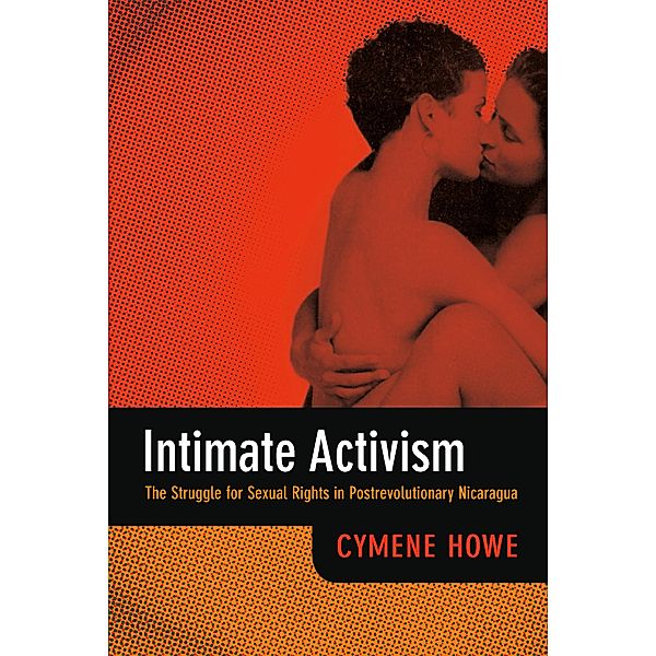 Intimate Activism, Howe Cymene Howe