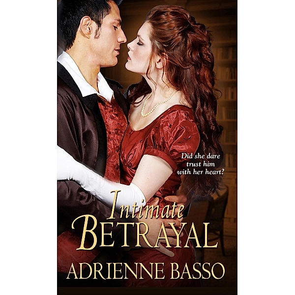 Intimate Betrayal, Adrienne Basso
