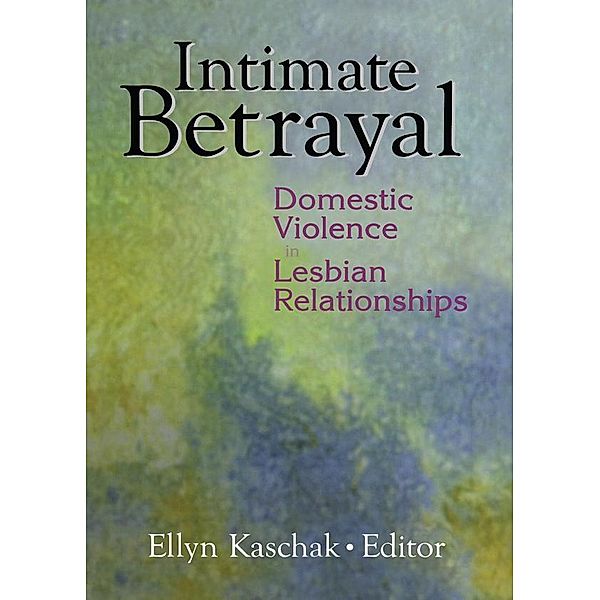 Intimate Betrayal, Ellyn Kaschak