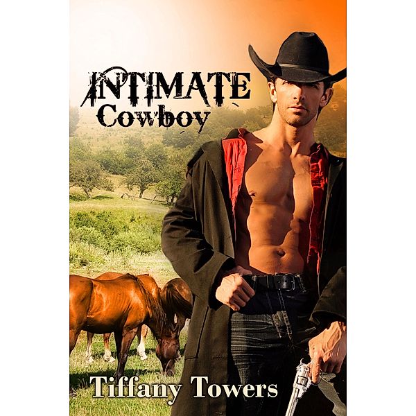 Intimate Cowboy, Tiffany Towers