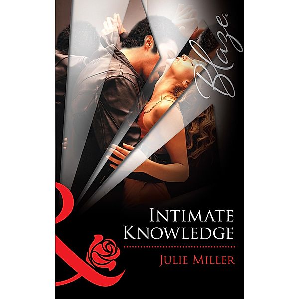 Intimate Knowledge, Julie Miller