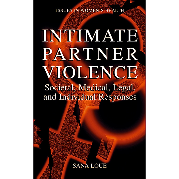 Intimate Partner Violence, Sana Loue