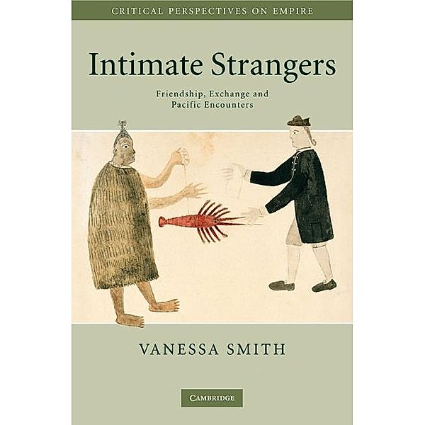 Intimate Strangers / Critical Perspectives on Empire, Vanessa Smith