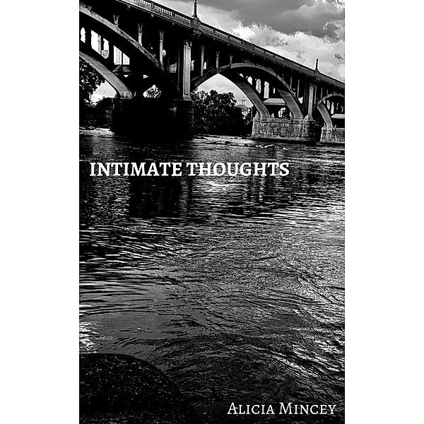 Intimate Thoughts, Alicia Mincey