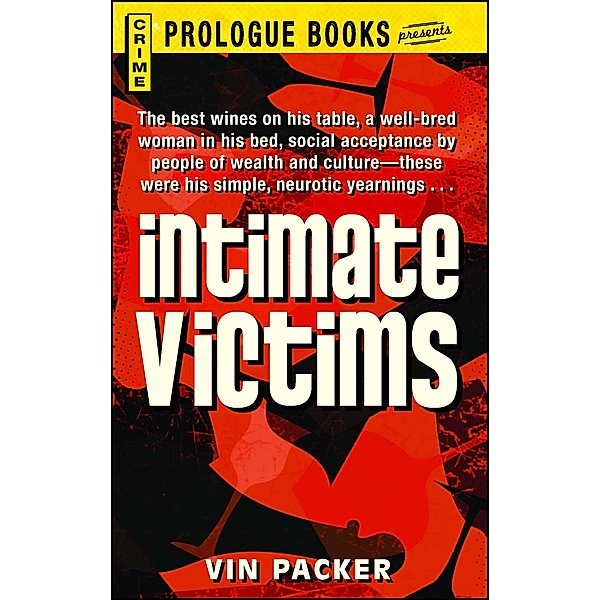 Intimate Victims, Vin Packer