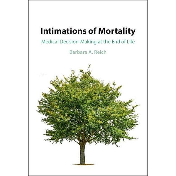 Intimations of Mortality, Barbara A. Reich