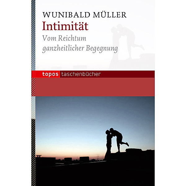 Intimität, Wunibald Müller