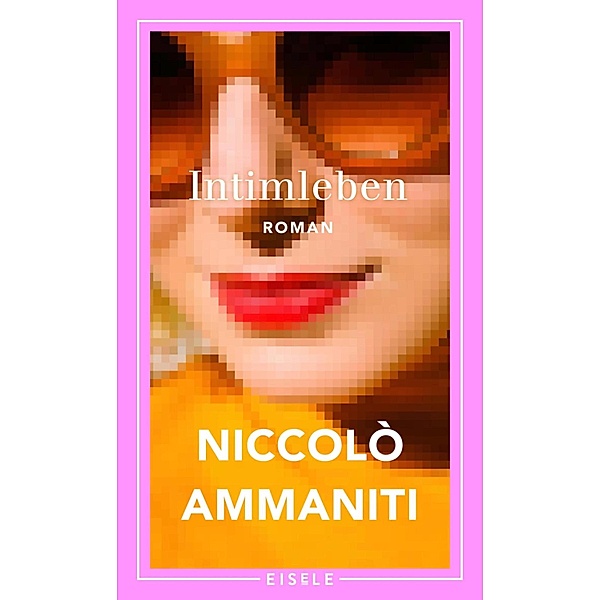 Intimleben, Niccolò Ammaniti