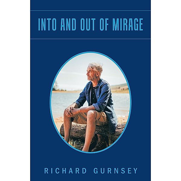 Into and out of Mirage, Richard Gurnsey