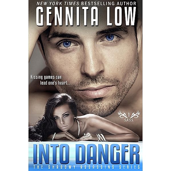 Into Danger (Shadowy Assassins (S.A.S.S.), #1), Gennita Low