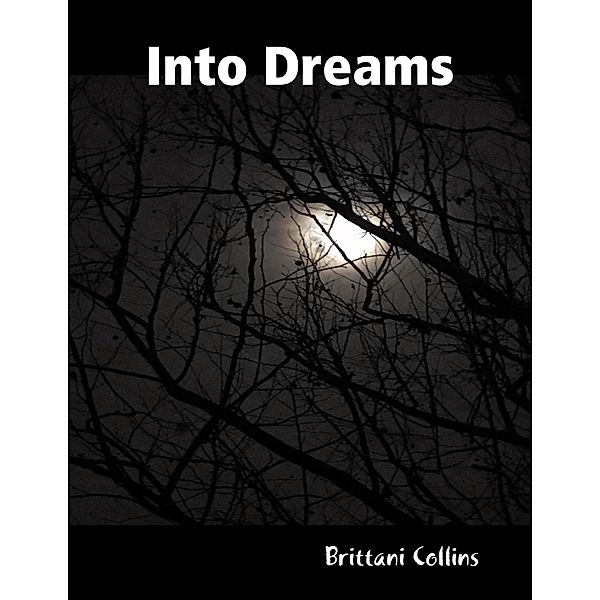 Into Dreams, Brittani Collins