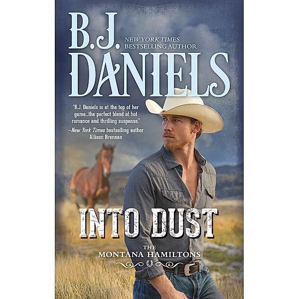 Into Dust (The Montana Hamiltons, Book 5) / Mills & Boon, B. J. Daniels