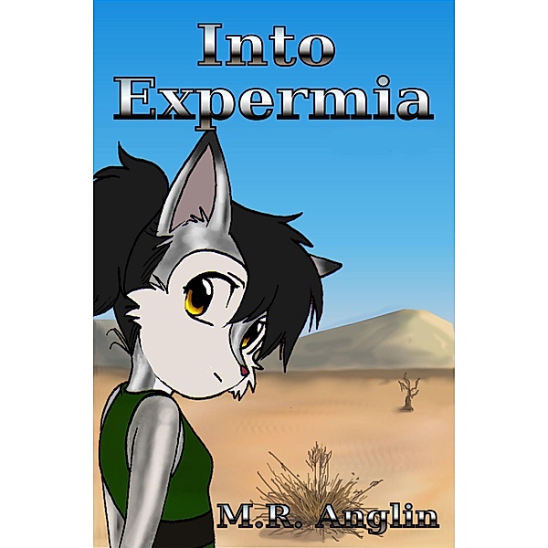 Into Expermia (Silver Foxes, #4) / Silver Foxes, M. R. Anglin