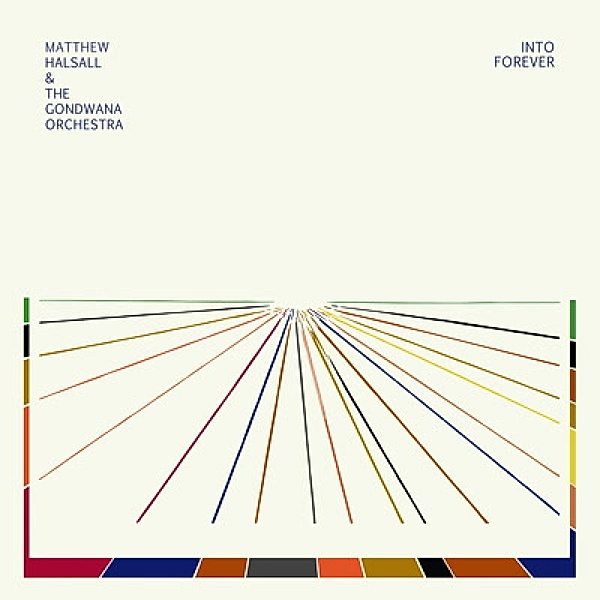 Into Forever (Vinyl), Matthew Halsall & the Gondwana Orchestra