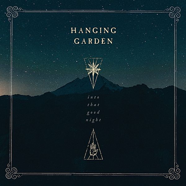 Into That Good Night (Vinyl), Hanging Garden