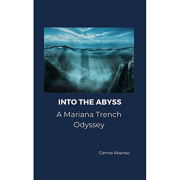 Into the Abyss: A Mariana Trench Odyssey, Gen, Genna Abariso