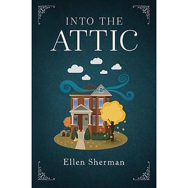 Into the Attic, Ellen Sherman
