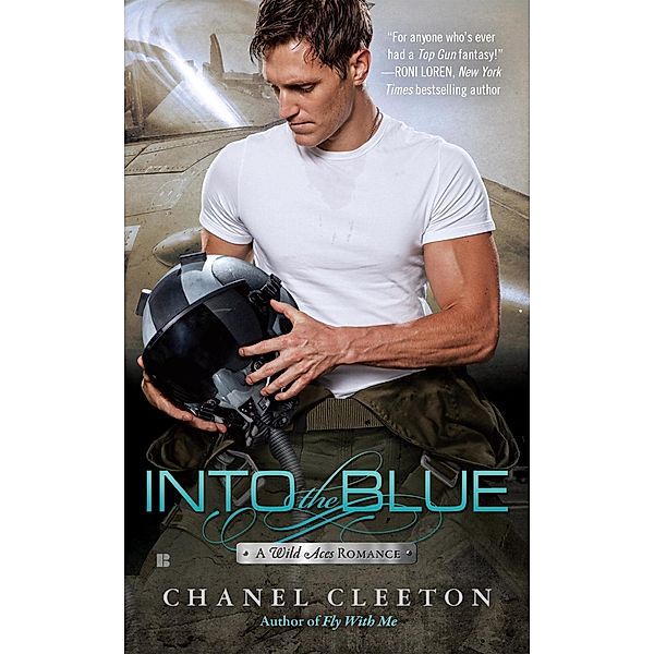 Into the Blue / A Wild Aces Romance Bd.2, Chanel Cleeton