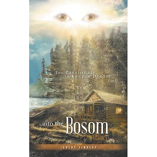Into the Bosom / LitFire Publishing, Colby Finkley
