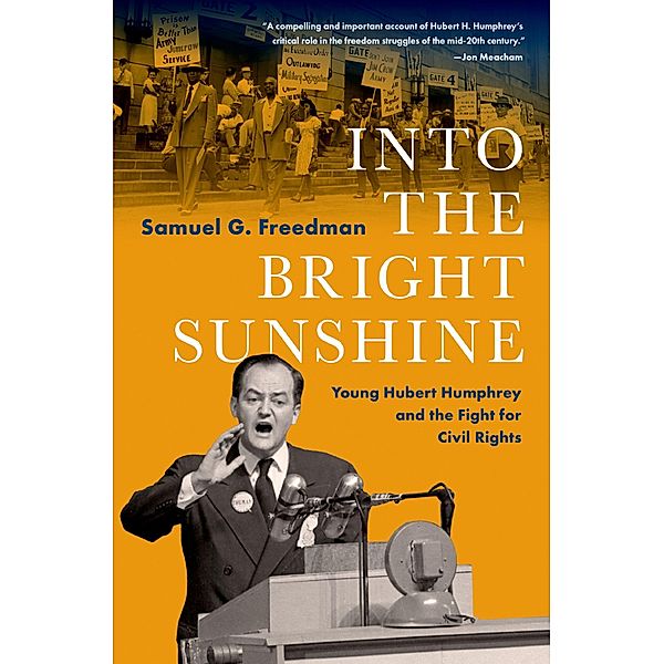 Into the Bright Sunshine, Samuel G. Freedman