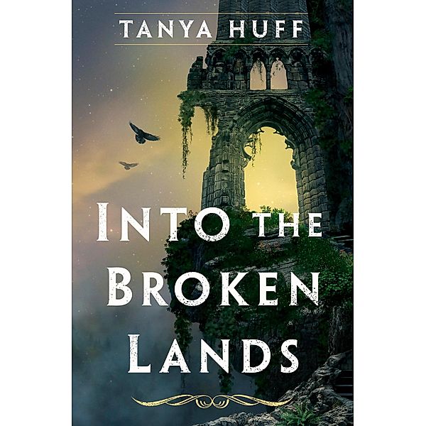 Into the Broken Lands, Tanya Huff