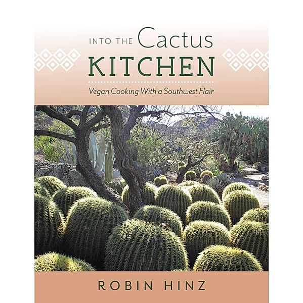 Into the Cactus Kitchen, Robin Hinz